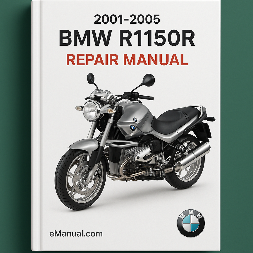 2001-2005 BMW R1150R (R 1150 R) Repair Manual