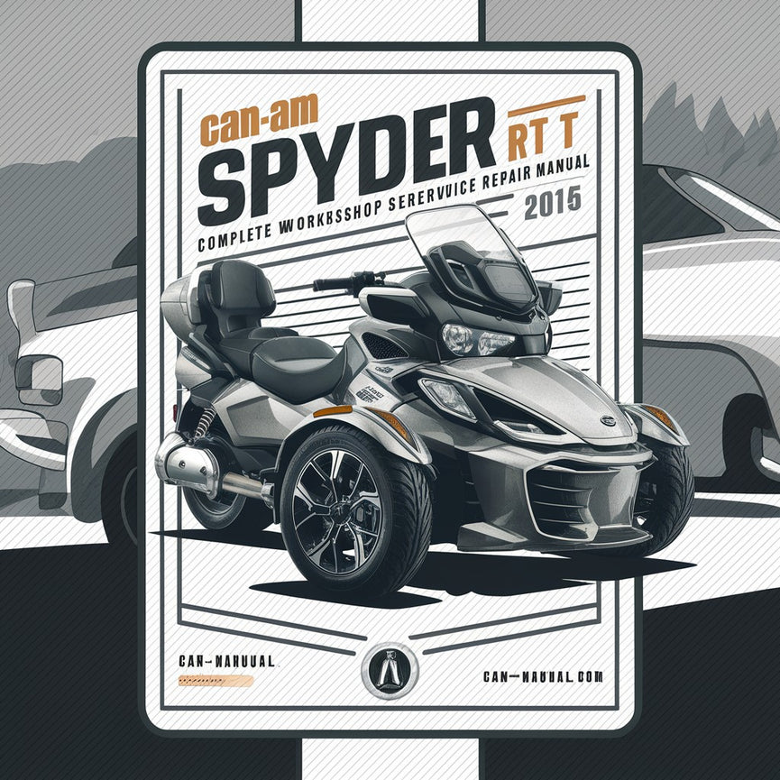 Manual de servicio y reparación de taller completo Can-Am Spyder RT RT S RT Limited 2014 2015