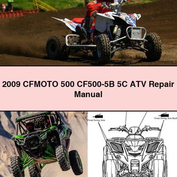 2009 CFMOTO 500 CF500-5B 5C ATV Repair Manual