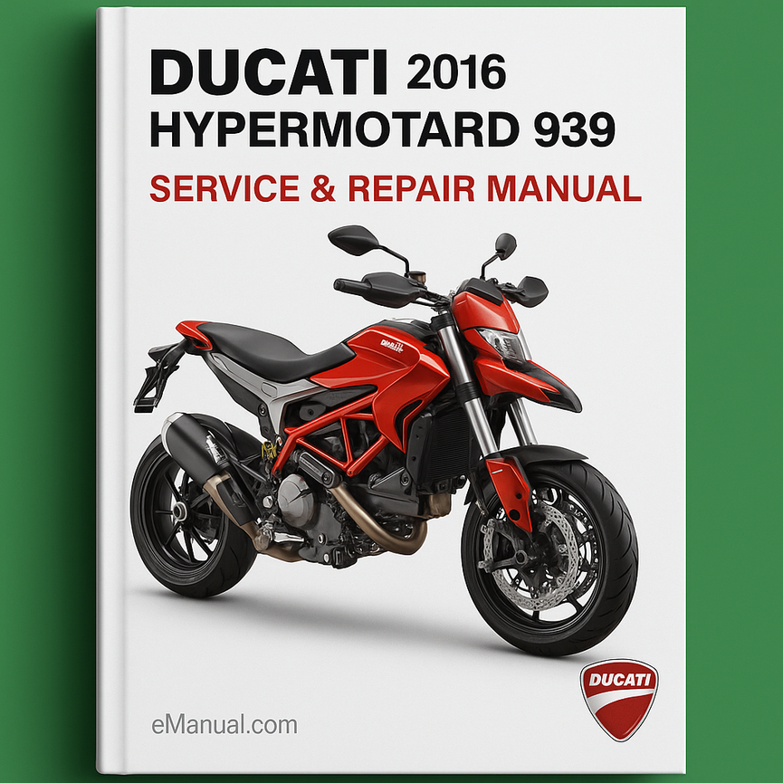 Ducati 2016 Hypermotard 939 Service Repair Manual