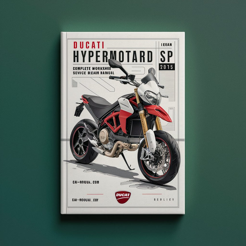 Ducati Hypermotard SP Motorrad Komplettes Werkstatthandbuch Service Reparatur 2015