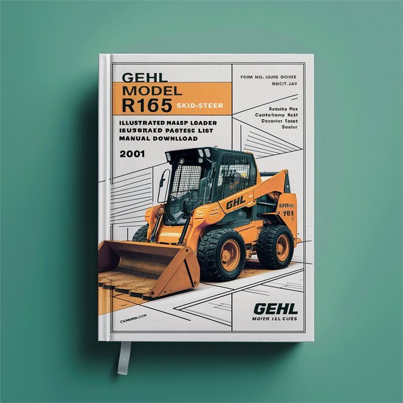 Gehl Model R165 SKID-STEER Loader Illustrated Master Parts Catalog PDF
