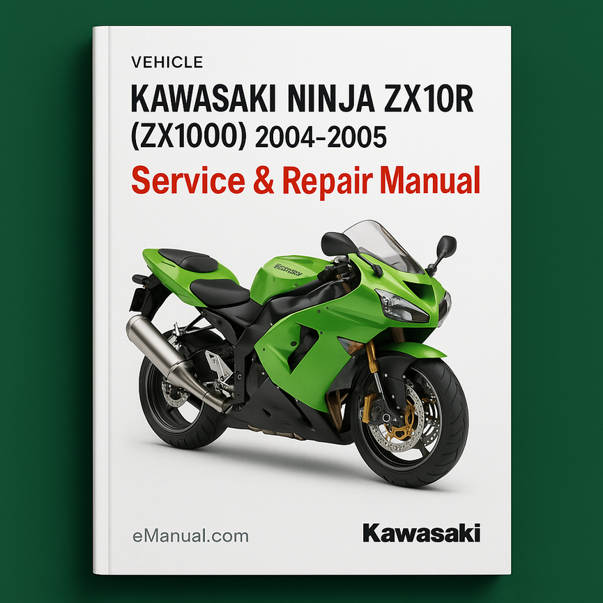 Kawasaki Ninja ZX10R (ZX1000) 2004-2005 Service Repair Manual