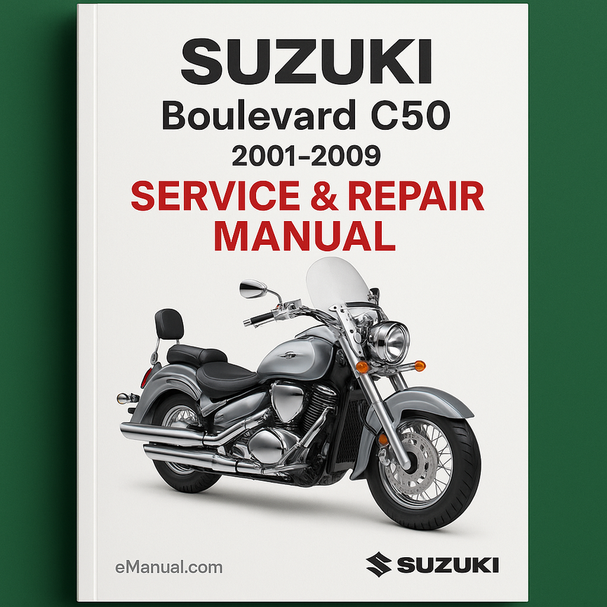 Suzuki Boulevard C50 2001-2009 Service Repair Manual