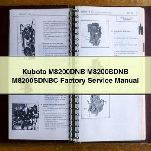 Kubota M8200DNB M8200SDNB M8200SDNBC Factory Service Manual