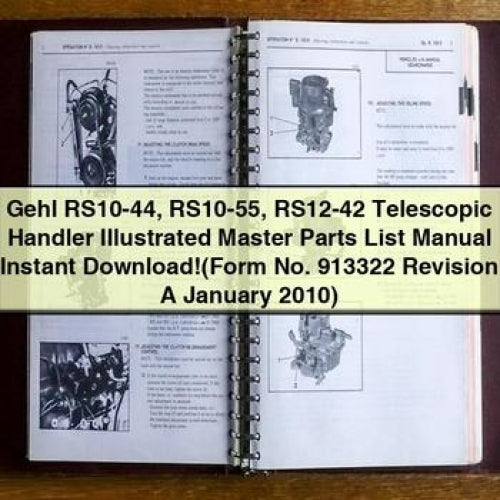 Gehl RS10-44 RS10-55 RS12-42 Telescopic Handler Illustrated Master Parts List Manual Instant Download(Form No. 913322 Revision A January 2010) PDF