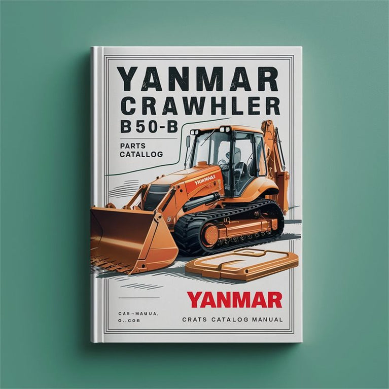 Yanmar Crawler Backhoe B50-2B Parts Catalog Manual PDF