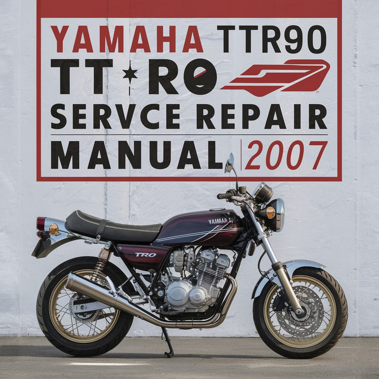 Yamaha TTR90 TT R90 Service Repair Manual 2007