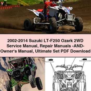 2002-2014 Suzuki LT-F250 Ozark 2WD Service Manual Repair Manuals -And- Owner s Manual Ultimate Set