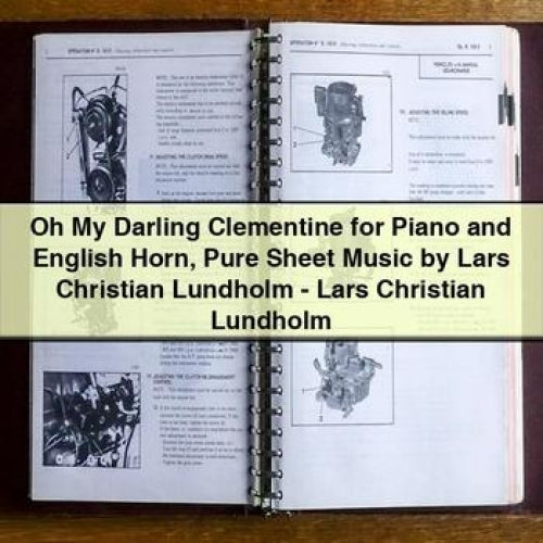 Oh My Darling Clementine for Piano and English Horn Pure Sheet Music by Lars Christian Lundholm - Lars Christian Lundholm