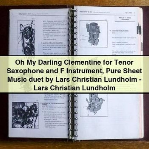 Oh My Darling Clementine Sheet Music for Tenor Saxophone and F Instrument Duet by Lars Christian Lundholm