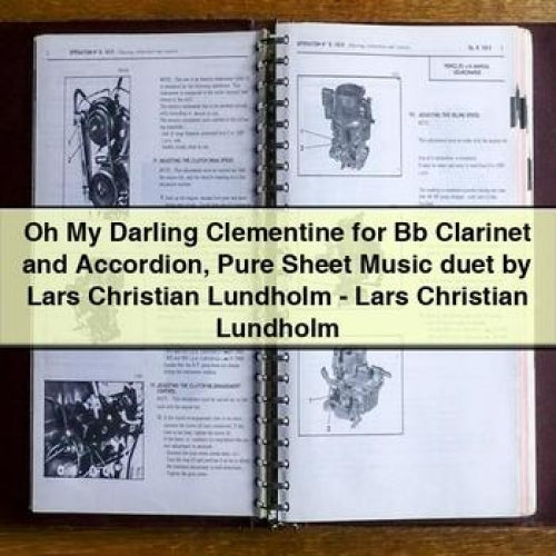 Oh My Darling Clementine for Bb Clarinet and Accordion Sheet Music Duet by Lars Christian Lundholm
