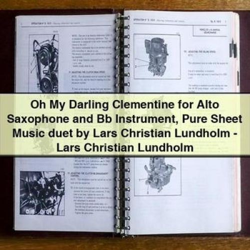Oh My Darling Clementine Sheet Music for Alto Saxophone and Bb Instrument Duet by Lars Christian Lundholm