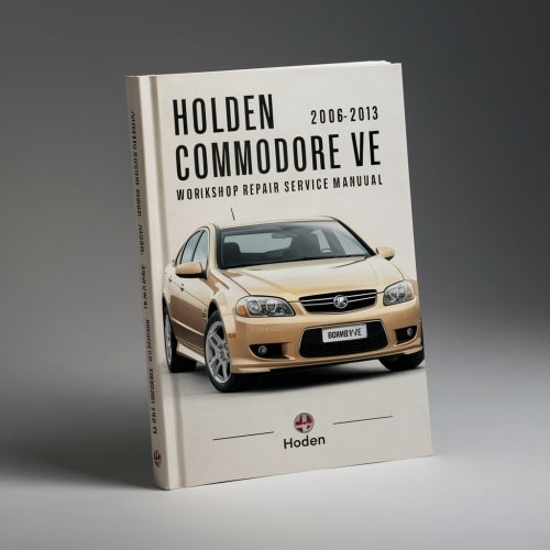 Manual de servicio y reparación del taller Holden Commodore VE 2006-2013