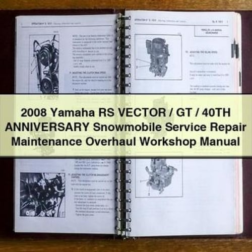 2008 Yamaha RS Vector/GT/40. JAHRESTAG Schneemobil Service Reparatur Wartung Überholung Werkstatthandbuch