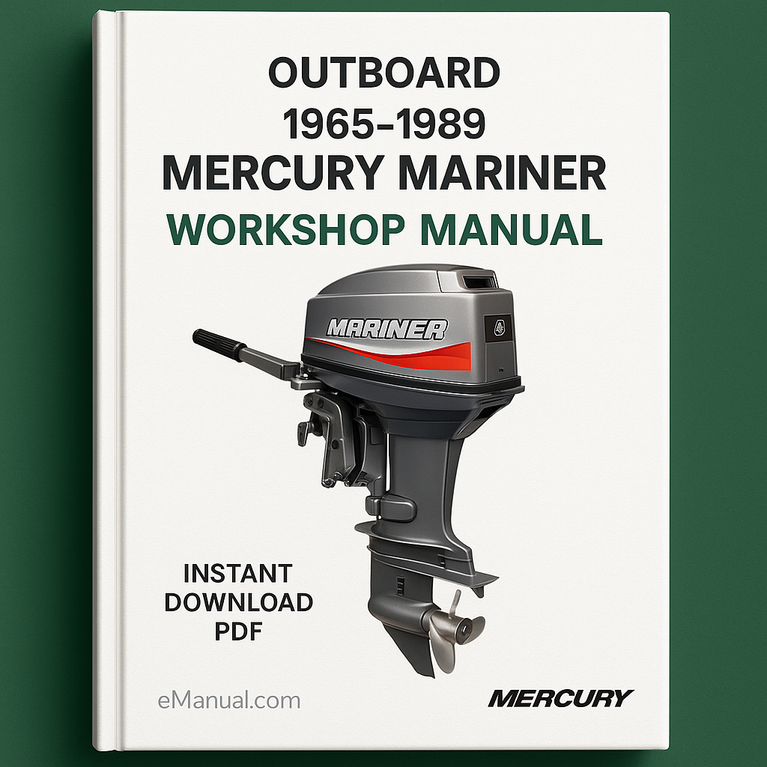 1965-1989 Mercury Mariner Outboard 2HP-40HP * Factory Service / Repair/ Workshop Manual Instant Download PDF