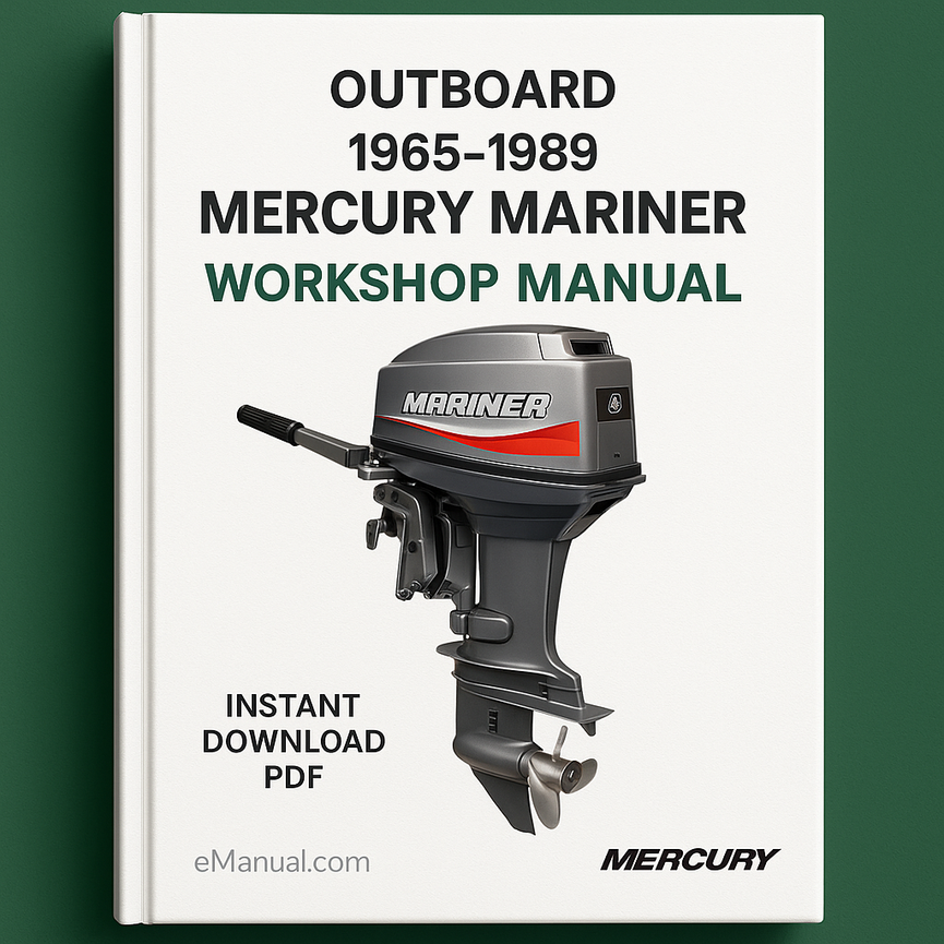 1965-1989 Mercury Mariner Outboard 2HP-40HP * Factory Service / Repair/ Workshop Manual Instant Download PDF