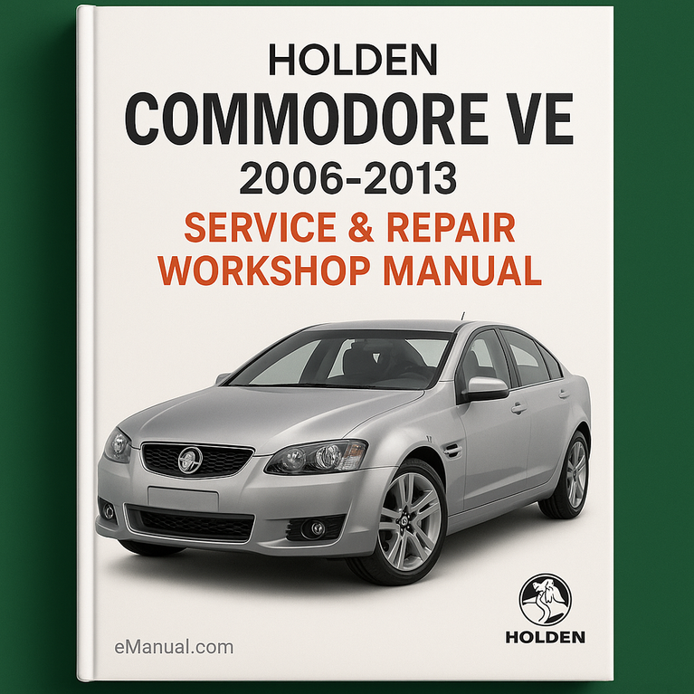 Holden Commodore VE 2006-2013 Service Repair Workshop Manual