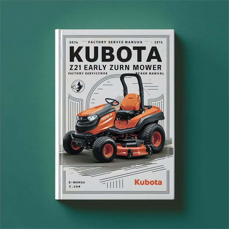 Kubota ZD21 Early Zero Turn Mower Service Repair Workshop Manual PDF