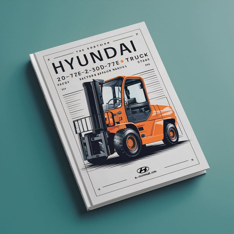 Hyundai 20D-7E 25D-7E 30D-7E 33D-7E Forklift Factory Service Repair Manual Instant Download PDF