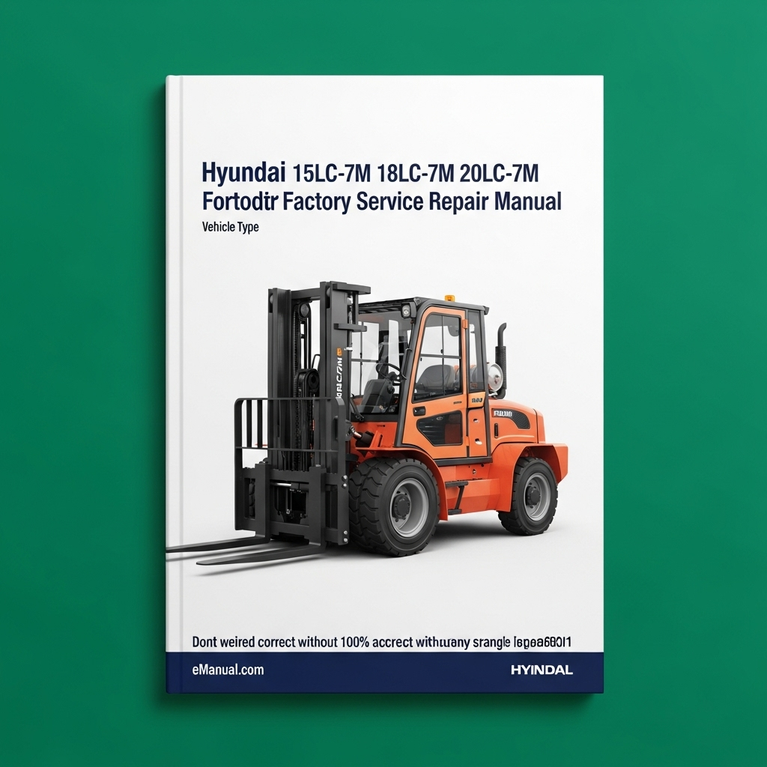 Hyundai 15LC-7M 18LC-7M 20LC-7M Forklift Factory Service Repair Manual Instant Download PDF