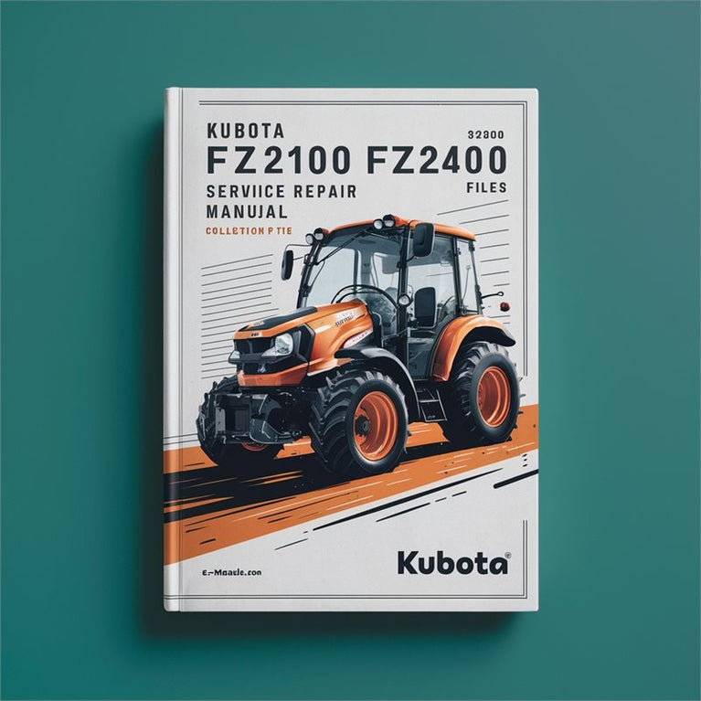 Kubota FZ2100 FZ2400 - Collection 3 Files Service Repair Workshop Manual PDF