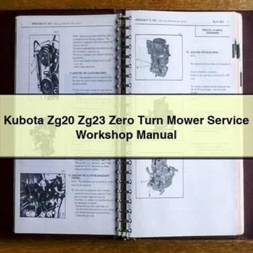 Kubota ZG20 ZG23 Zero Turn Mower Service Repair Workshop Manual PDF