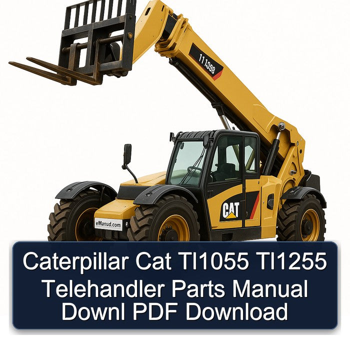 Caterpillar CAT TL1055 TL1255 Telehandler Parts Downl Catalog PDF