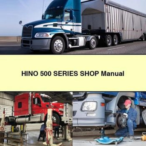 Hino 500 Series Shop Service Repair Workshop Manual PDF