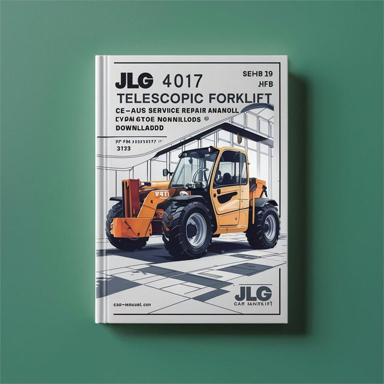 JLG 4017 Telescopic Forklift CE-AUS (p/n:3121858) Service Repair Workshop Manual PDF