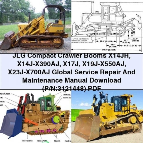 JLG Compact Crawler Booms X14JH X14j-x390aj X17J X19j-x550aj X23j-x700aj Global (p/n:3121448) Service Repair Workshop Manual PDF