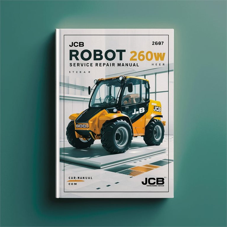 JCB Robot 260W Service Repair Workshop Manual PDF