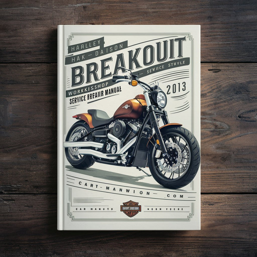 Harley Davidson FXSB Breakout 2013 Werkstatt-Service-Reparaturhandbuch