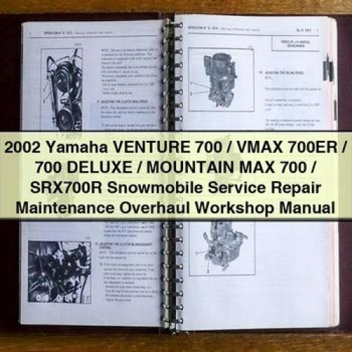 2002 Yamaha Venture 700 / VMAX 700ER / 700 DELUXE / MountAIN MAX 700 / SRX700R Snowmobile Service Repair Maintenance Overhaul Workshop Manual