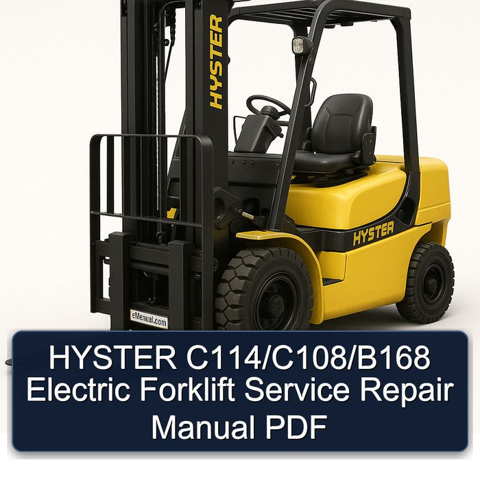 Hyster C114/c108/b168 Electric Forklift Service Repair Workshop Manual PDF