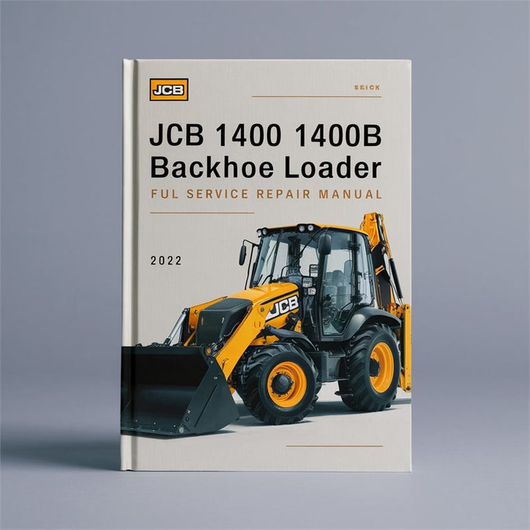 JCB 1400 1400B Backhoe Loader Full Service Repair Manual PDF