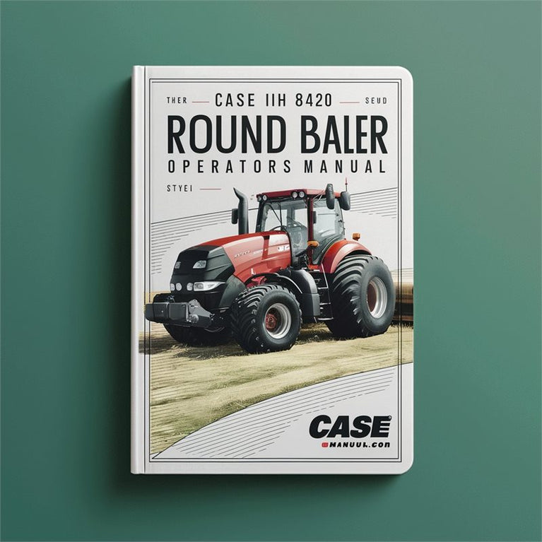 CASE IH 8420 ROUND BALER OperatorS Manual PDF