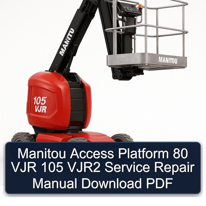 Manitou Access Platform 80 VJR 105 VJR2 Service Repair Workshop Manual PDF