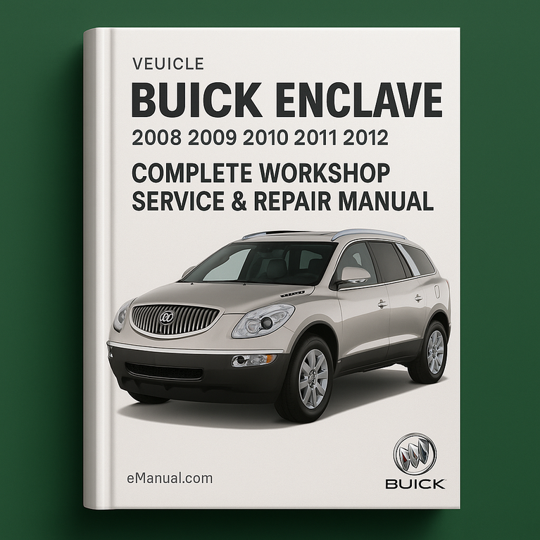 Buick Enclave Komplettes Werkstatthandbuch für Service und Reparaturen 2008 2009 2010 2011 2012