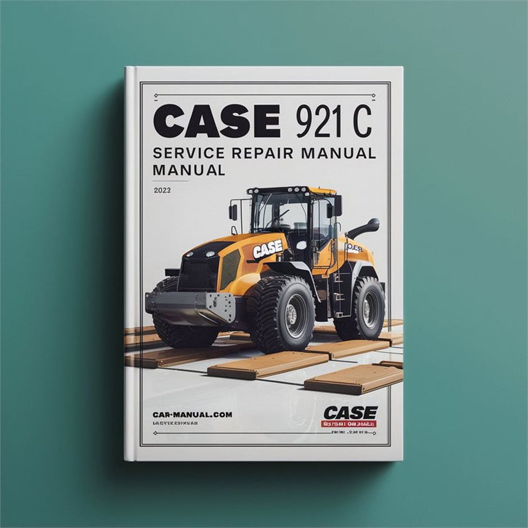 Case 921 C Loader Service Repair Workshop Manual PDF
