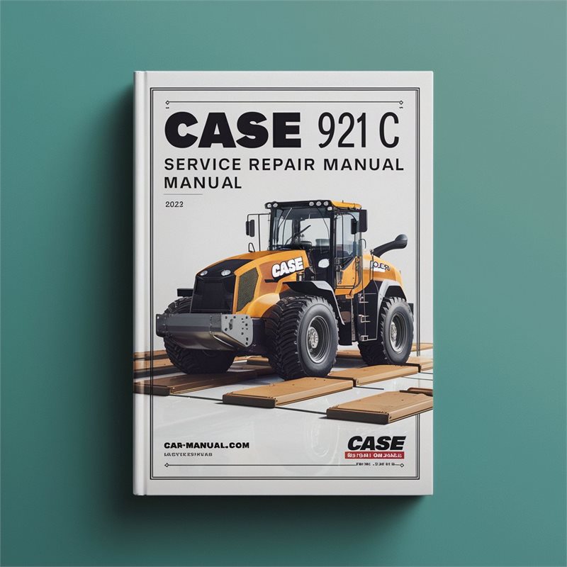 Case 921 C Loader Service Repair Workshop Manual PDF