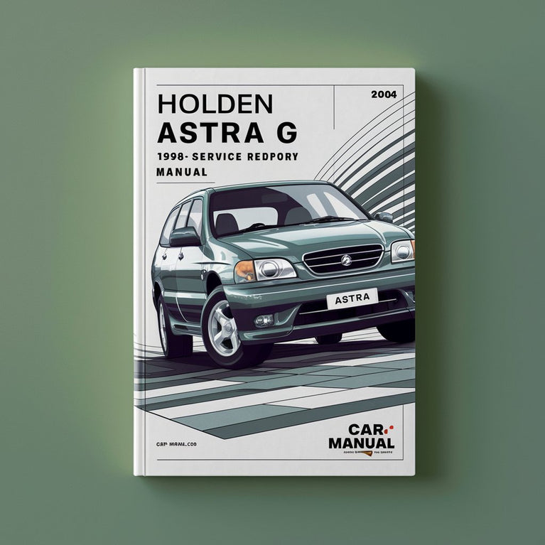 Manual de servicio y reparación de fábrica de Holden ASTRA G 1998-2004