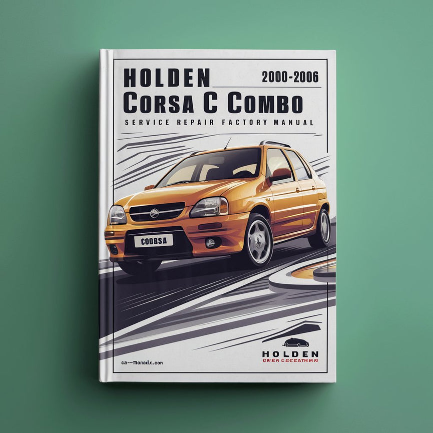 Manual de servicio y reparación de fábrica de Holden CORSA C COMBO 2000-2006