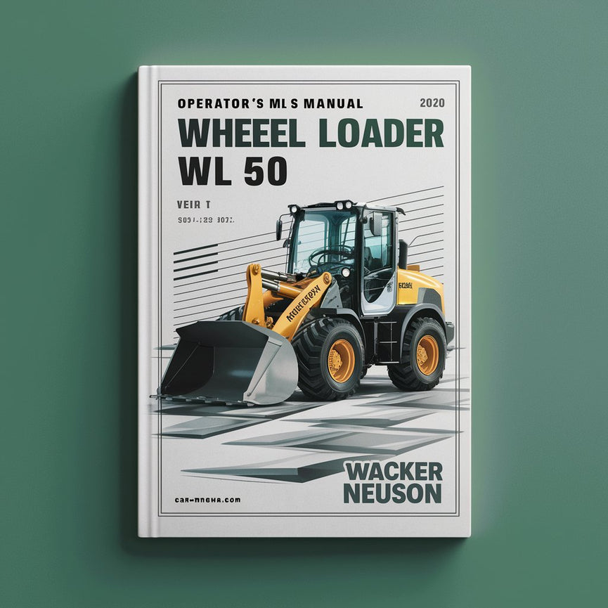 Operator s Manual Wheel Loader WL 50 Wacker Neuson