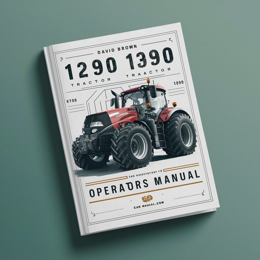 CASE IH DAVID BROWN 1290 1390 Tractor OperatorS Manual