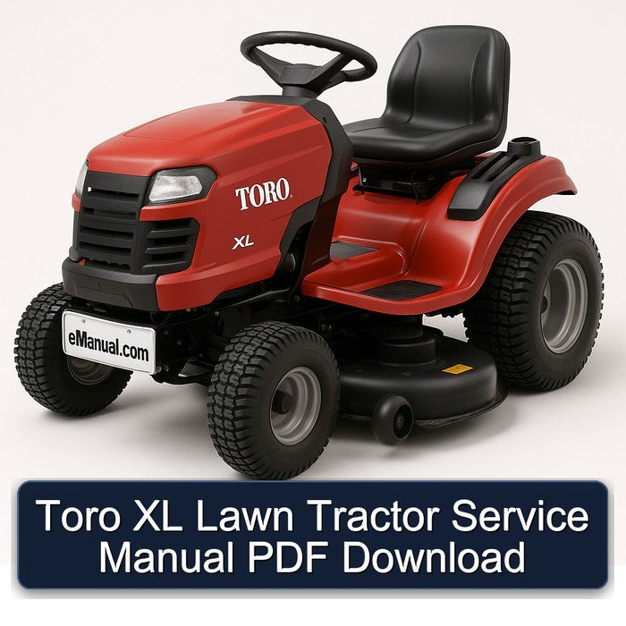 Toro XL Lawn Tractor Service Repair Workshop Manual PDF