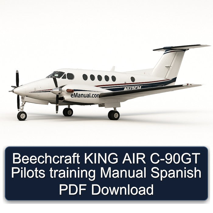 Beechcraft King AIR C-90GT Pilots Training Spanish Service Repair Workshop Manual PDF