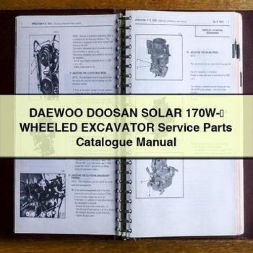 DAEWOO DOOSAN SOLAR 170W-&#8546; WHEELED Excavator Service Parts Catalogue Manual