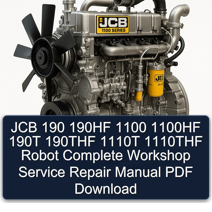 JCB 190 190HF 1100 1100HF 190T 190THF 1110T 1110THF Robot Service Repair Workshop Manual PDF