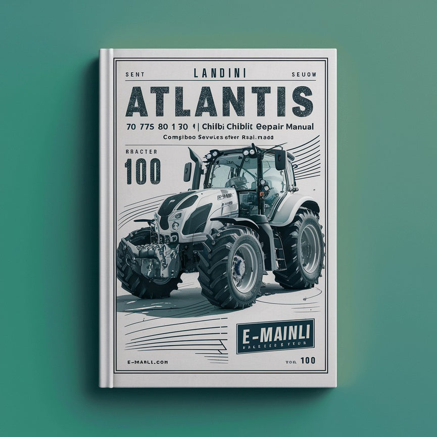 Landini Atlantis 70 75 80 85 90 100 Ghibli 80 90 100 Tractor Complete Workshop Service Repair Manual